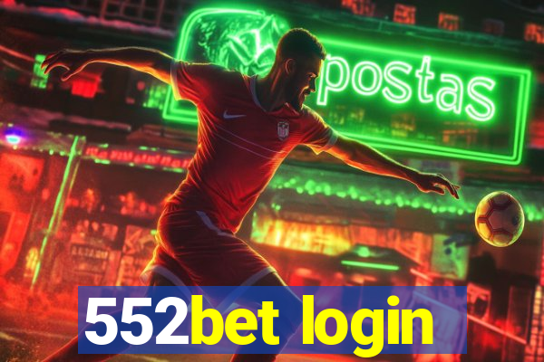 552bet login